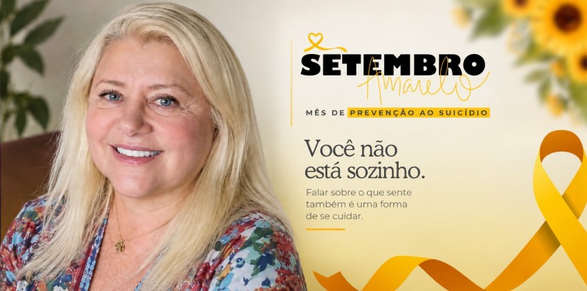 Setembro Amarelo: Vida, nosso bem maior